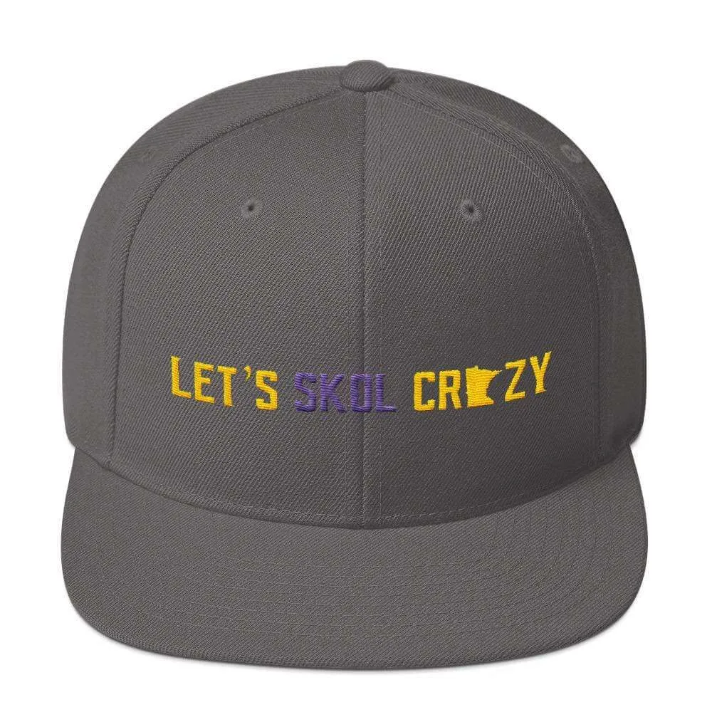 Let's Skol Crazy Minnesota Vikings Snapback Hat